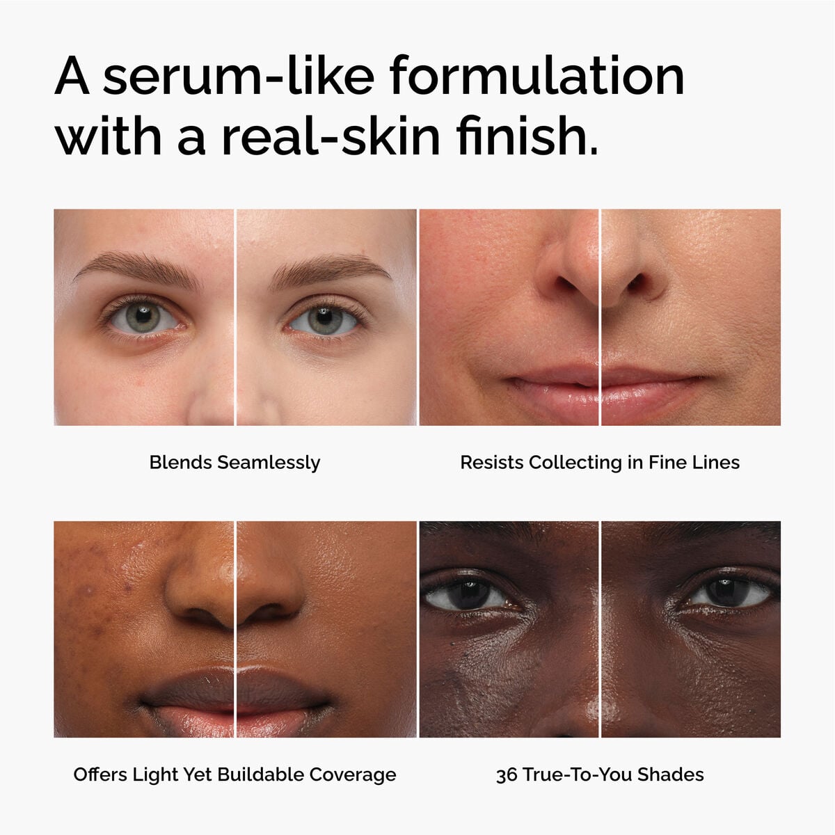 serum-foundation-x2 FY26-D50944-ORD-Web-PDP-Colours-Benefits-1x1-EN.jpg